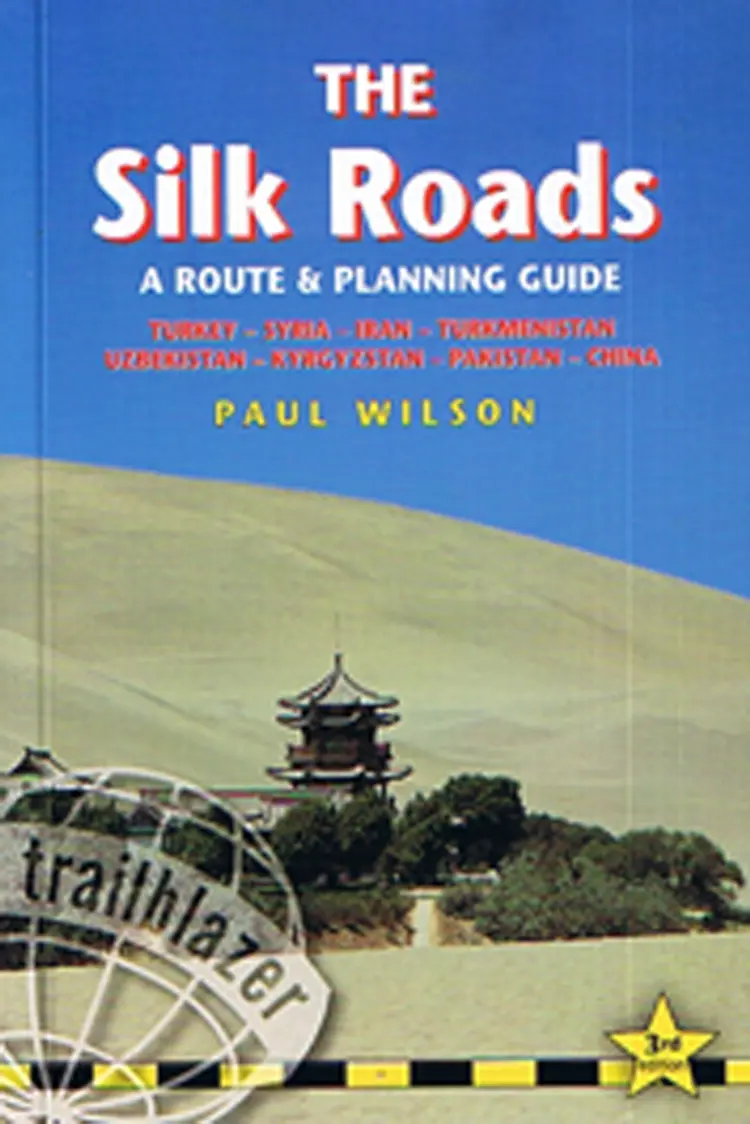 The Silk Roads af Paul Wilson