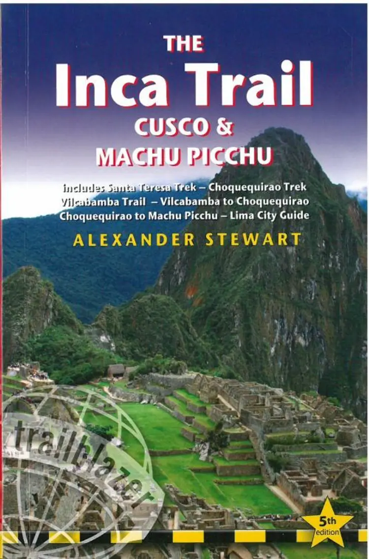 The Inca Trail, Cusco & Machu Picchu af Alexander Stewart
