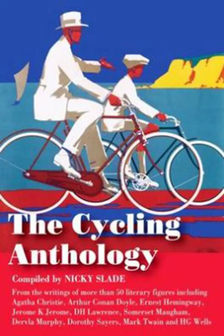 The Cyclist's Anthology af Nicky Slade