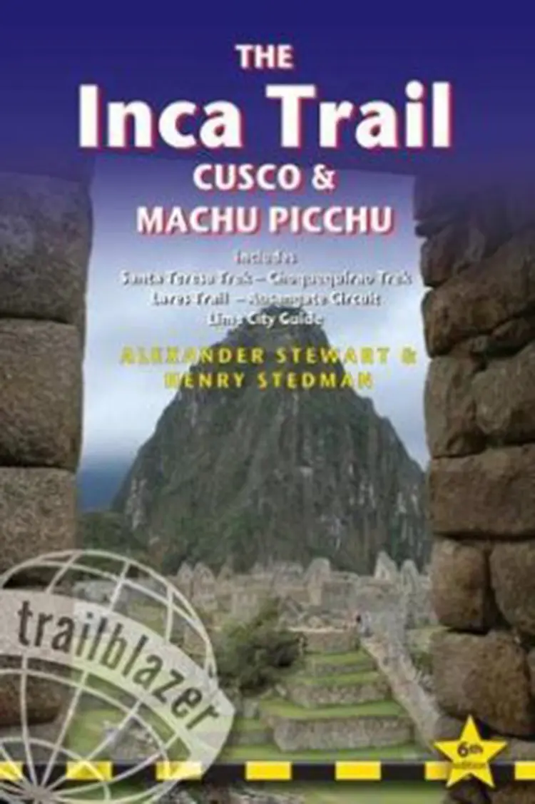 The Inca Trail: Cusco & Machu Picchu - Henry Stedman af Henry Stedman
