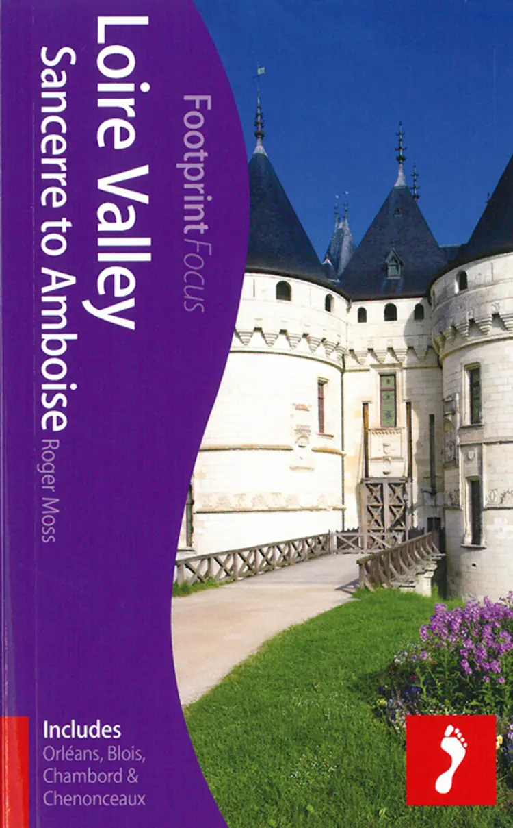 Loire Valley: Sancerre to Amboise af Roger Moss