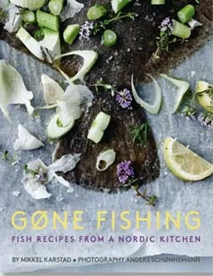 Gone Fishing: Fish Recipes from a Nordic Kitchen af Mikkel Karstad