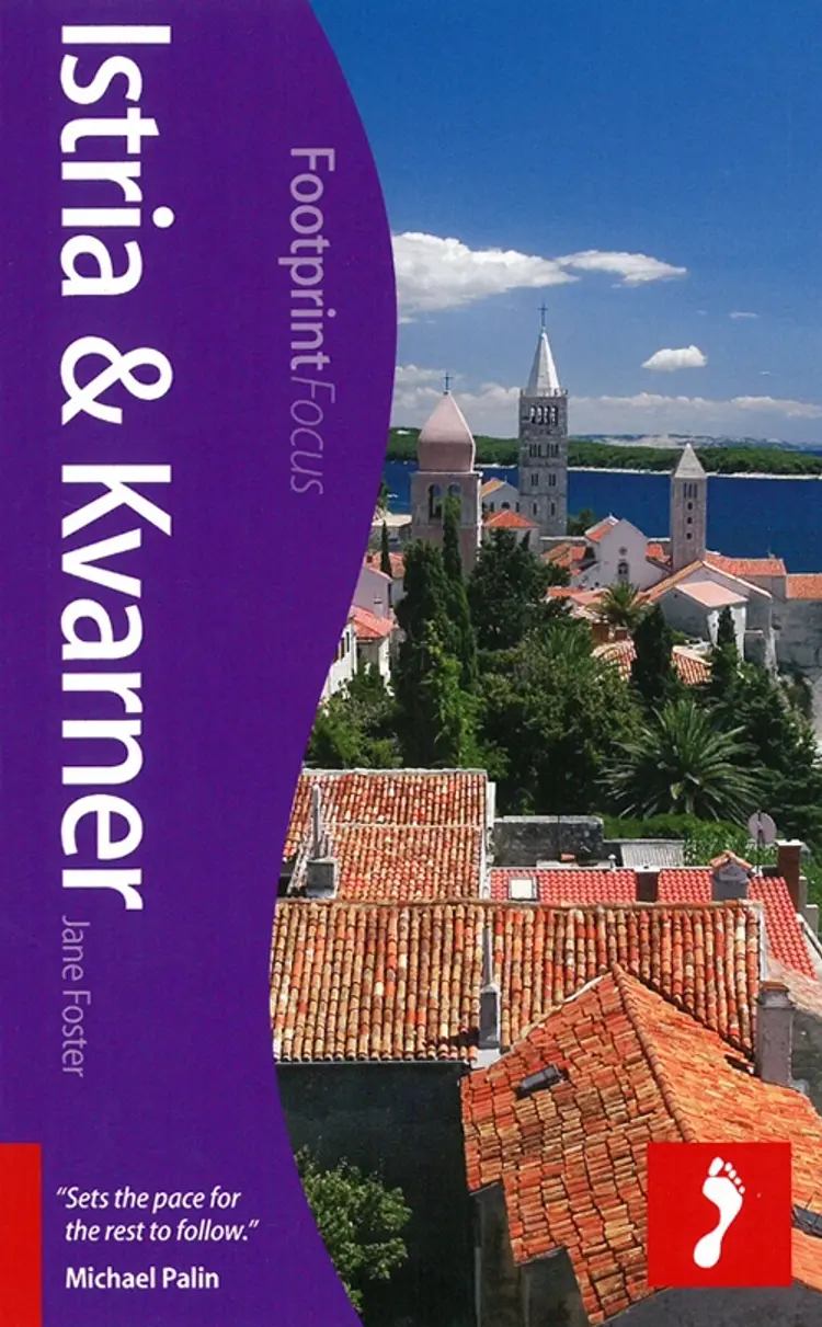 Istria & Kvarner af Jane Foster