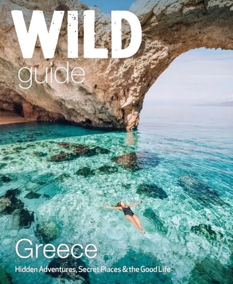 Wild Guide Greece: Hidden Adventures, Secret Places & the Good Life af Sam Firman