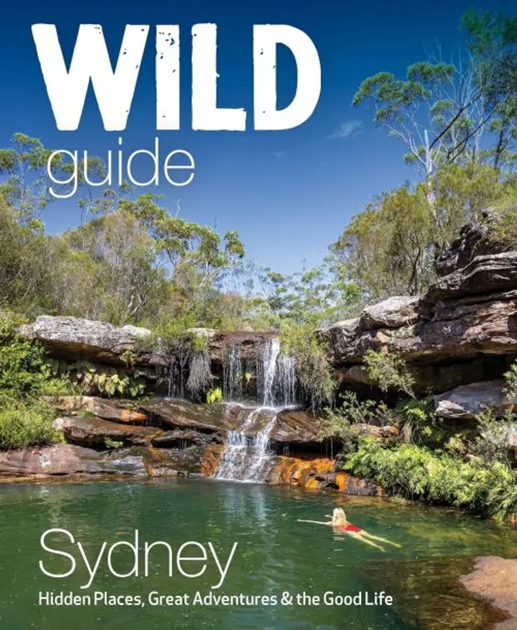 Wild Guide Sydney Australia: Hidden Places, Great Adventures & the Good Life af Joe Bird