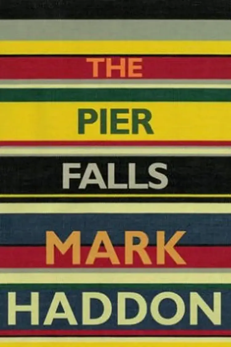 The Pier Falls af Mark Haddon