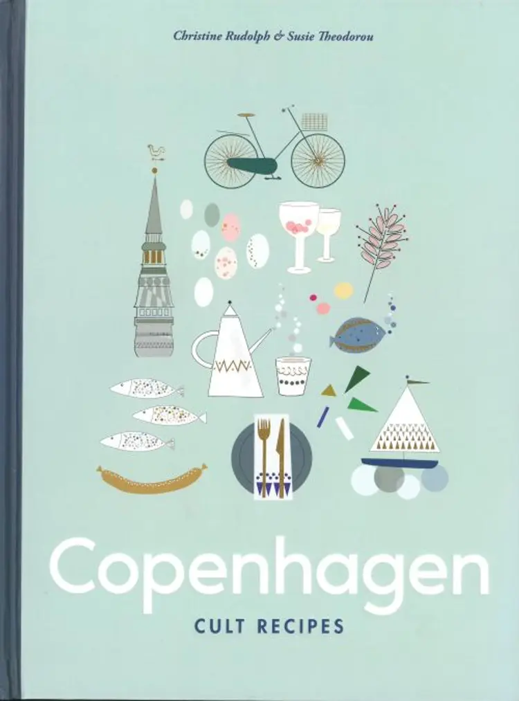 Copenhagen Cult Recipes af Christine Rudolph