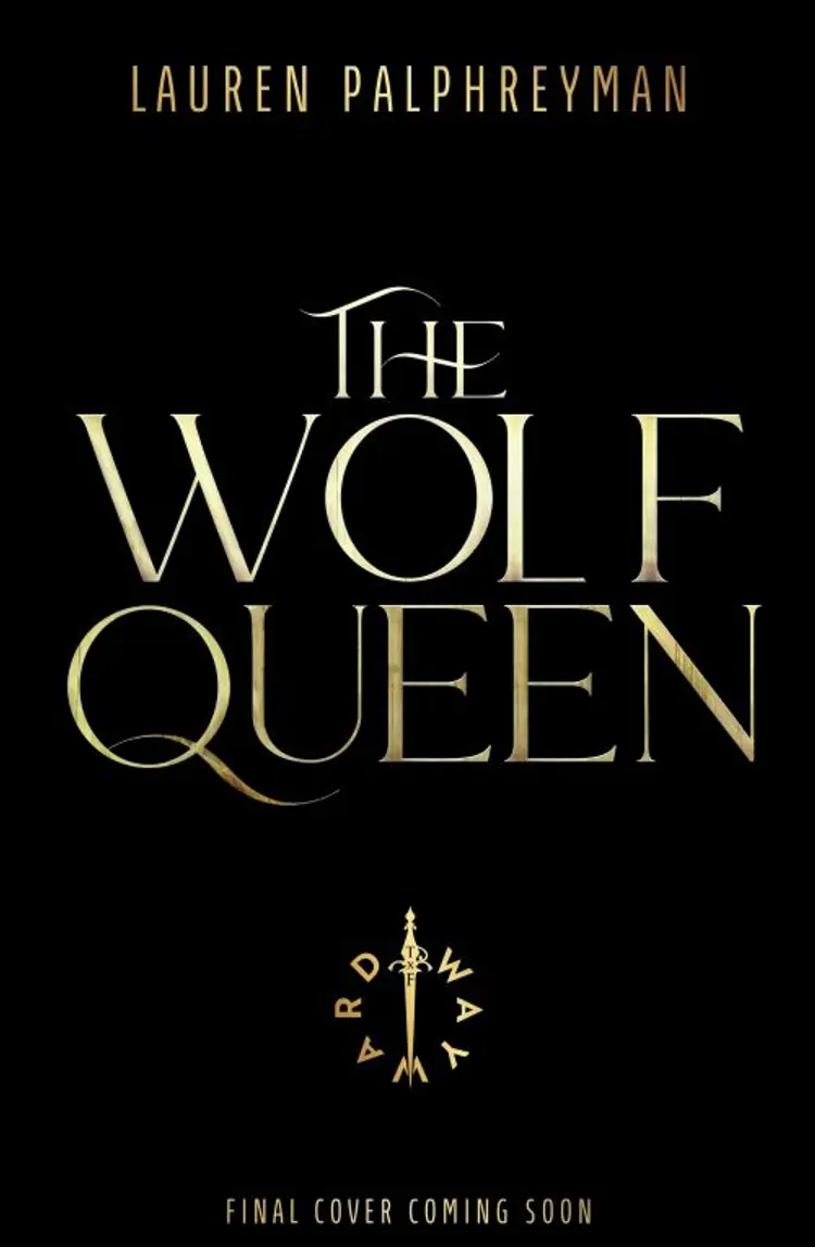 The Wolf Queen af Lauren Palphreyman