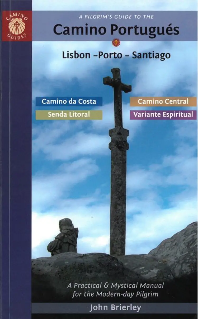 Pilgrim's Guide to the Camino Portugues: Lisbon - Porto - Santiago af John Brierley
