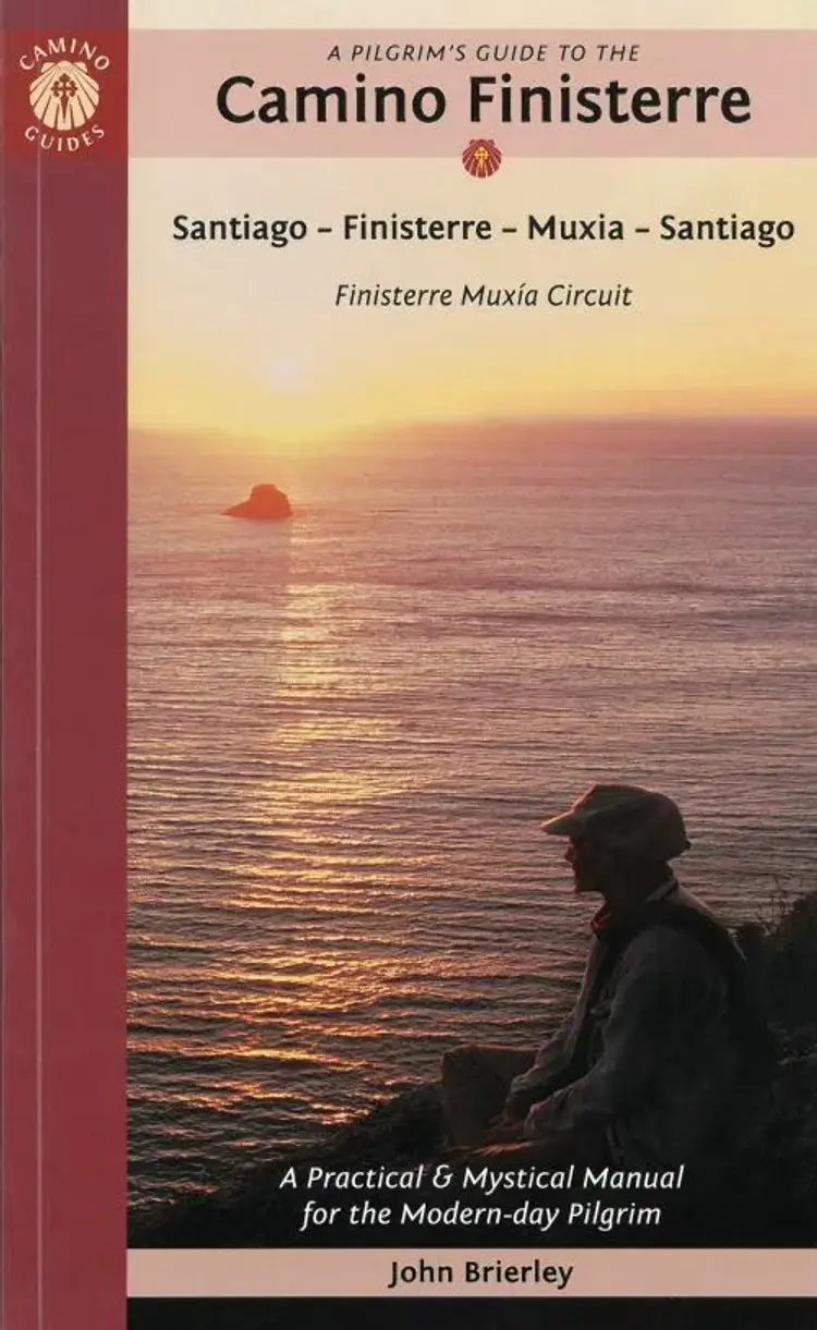 Pilgrim's Guide to the Camino Finisterre, A: Including Muxia Circuit: Santiago-Finisterre-Muxia-Santiago (2nd ed. 2022) af John Brierley