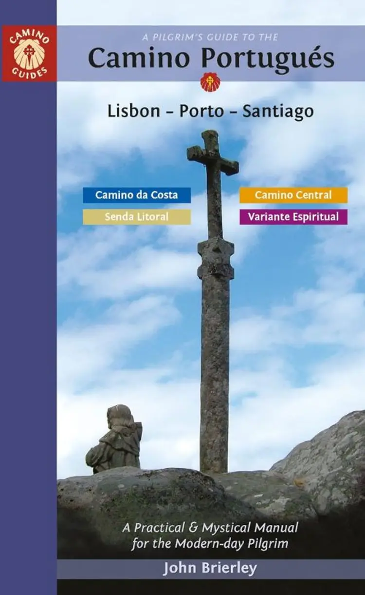 Pilgrim's Guide to the Camino Portugues: Lisbon - Porto - Santiago af John Brierley