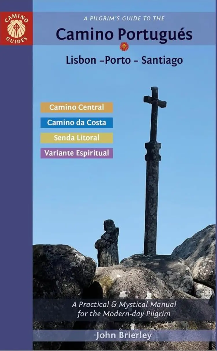 Pilgrim's Guide to the Camino Portugues: Lisbon - Porto - Santiago af John Brierley