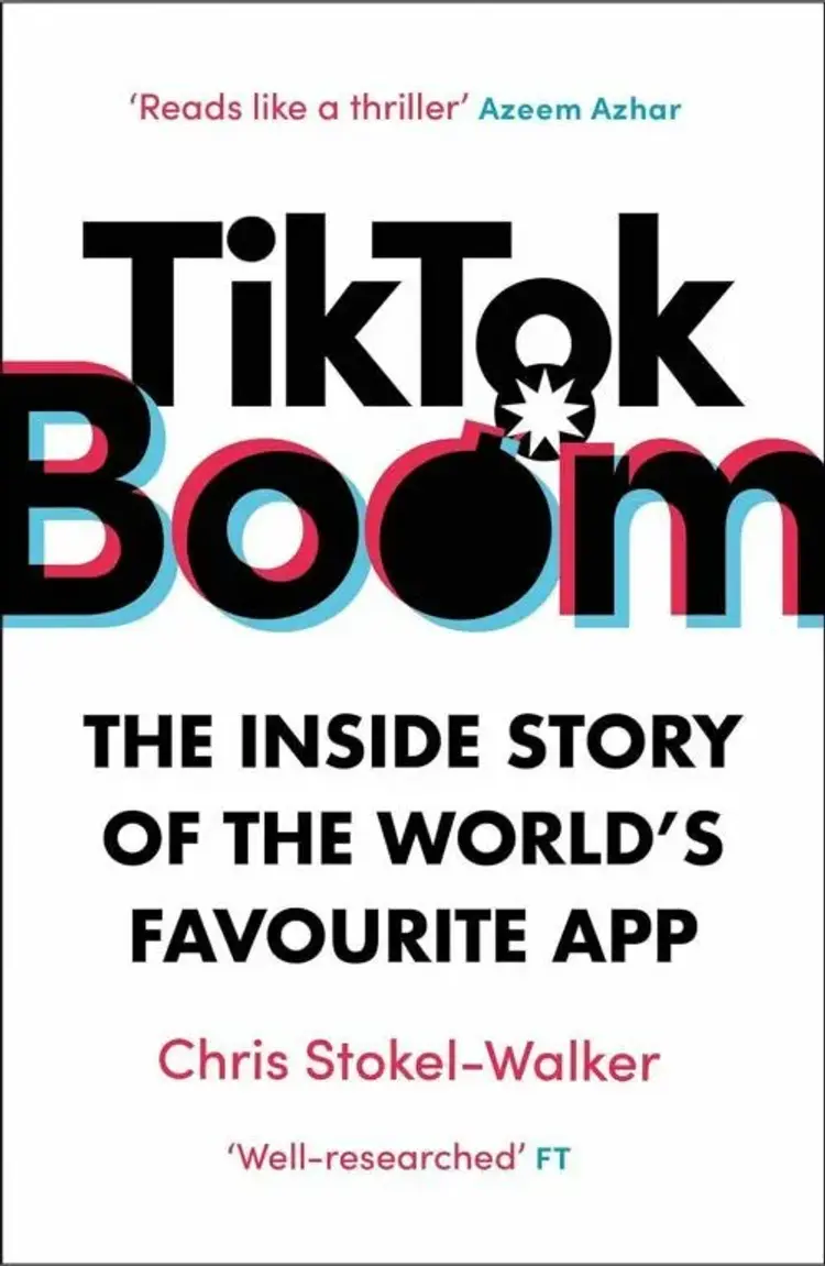 TikTok Boom: The Inside Story of the World's Favourite App af Chris Stokel-Walker