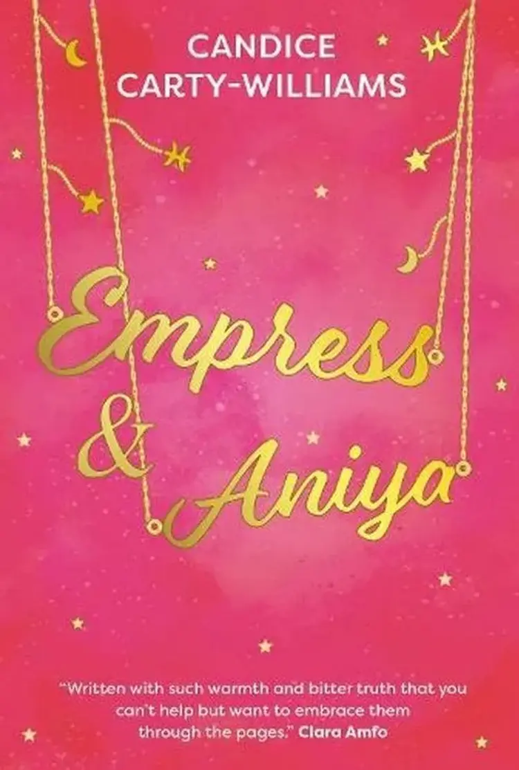 Empress & Aniya af Candice Carty-Williams