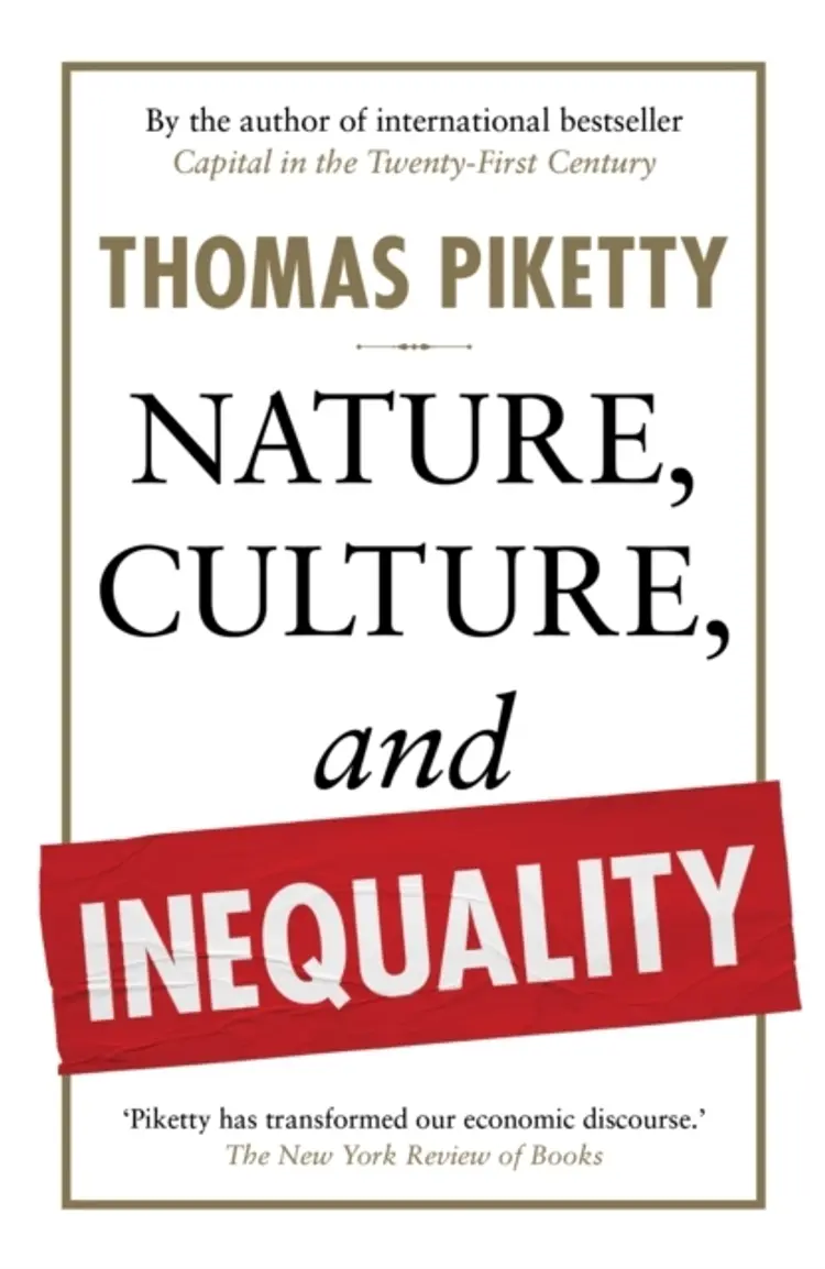 Nature Culture and Inequality af Thomas Piketty