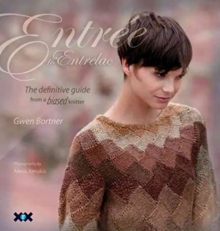 Entrée to Entrelac: The Definitive Guide from a Biased Knitter af Gwen Bortner