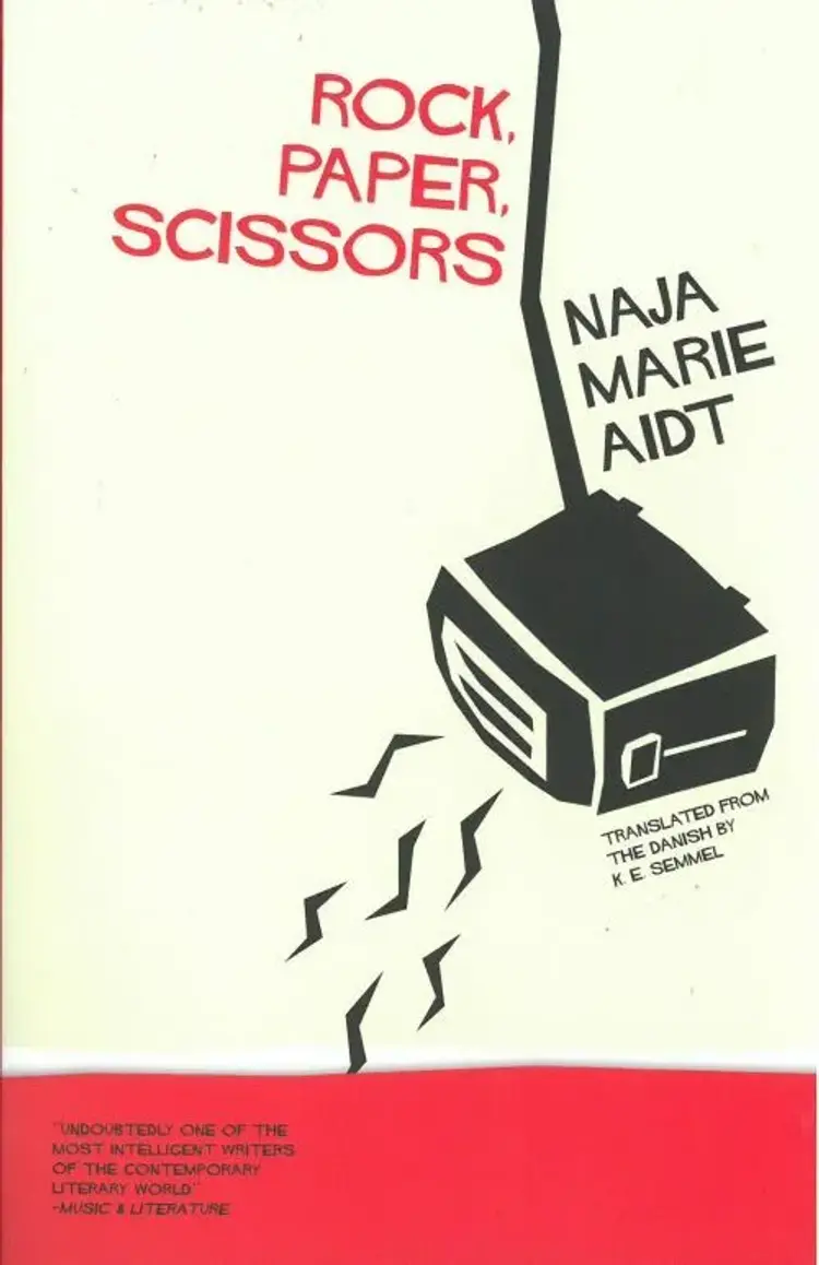 Rock, Paper, Scissors af Naja Marie Aidt