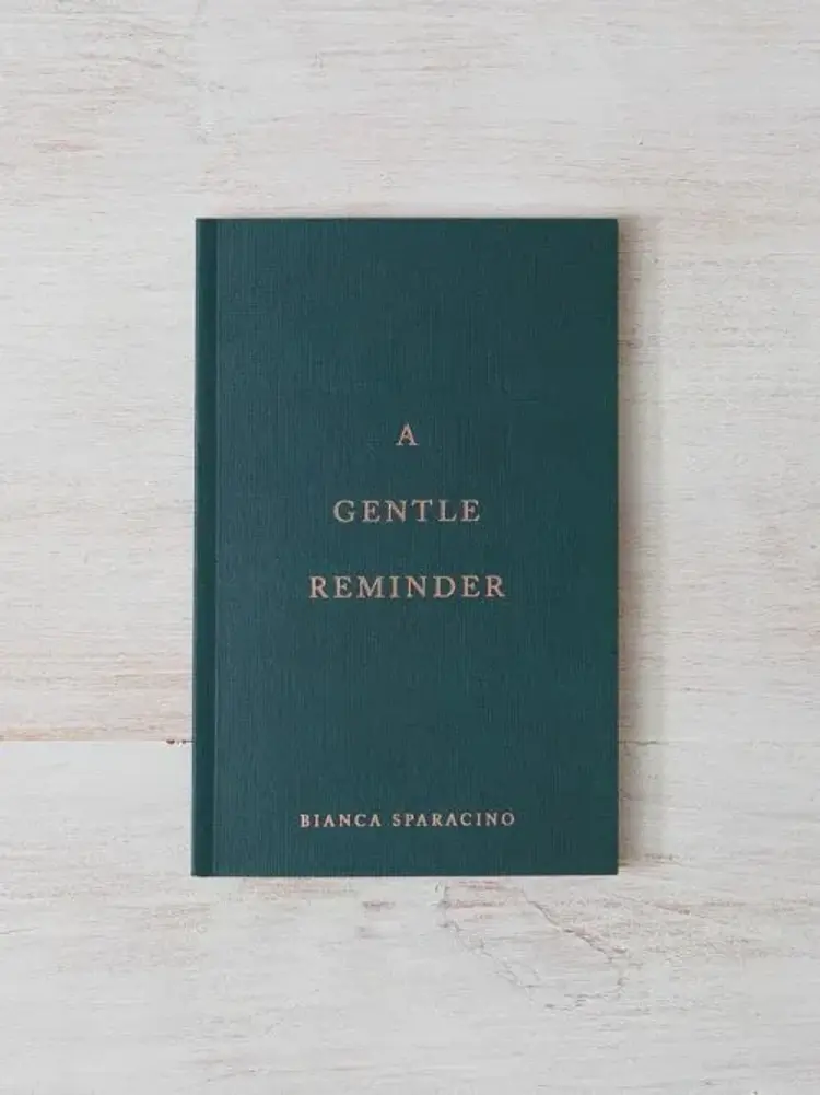 A Gentle Reminder af Bianca Sparacino