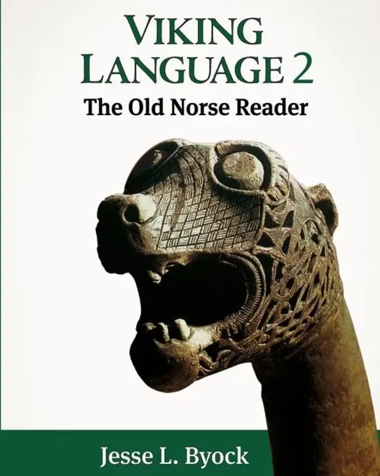 Viking Language 2: The Old Norse Reader af Jesse L. Byock