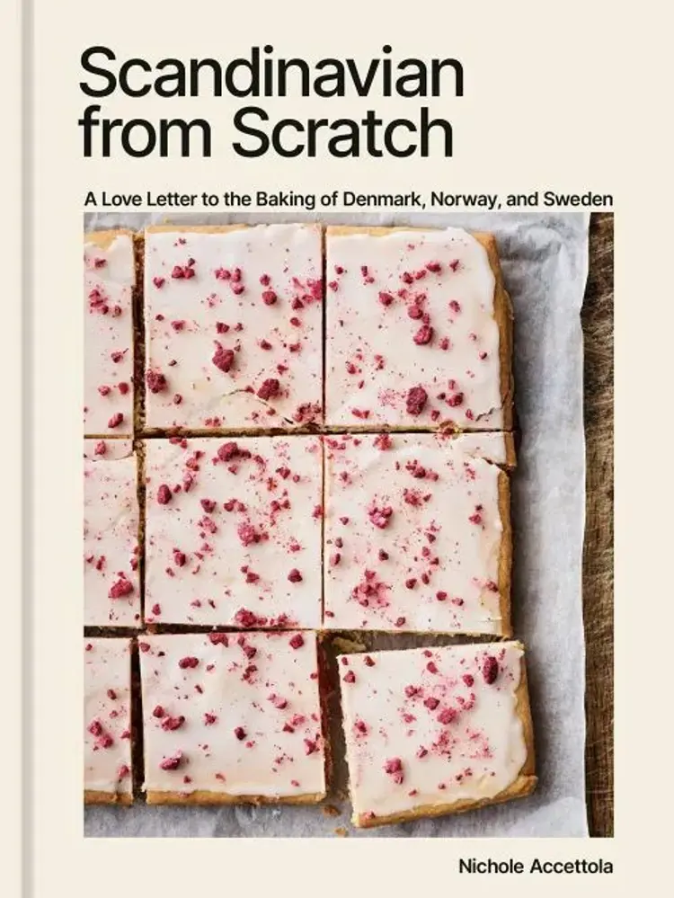 Scandinavian from Scratch: A Love Letter to the Baking of Denmark, Norway, and Sweden af Nichole Accettola