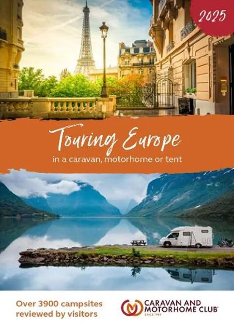 Touring Europe 2025: In a Caravan, Motorhome or Tent af Caravan and Motorhome Club