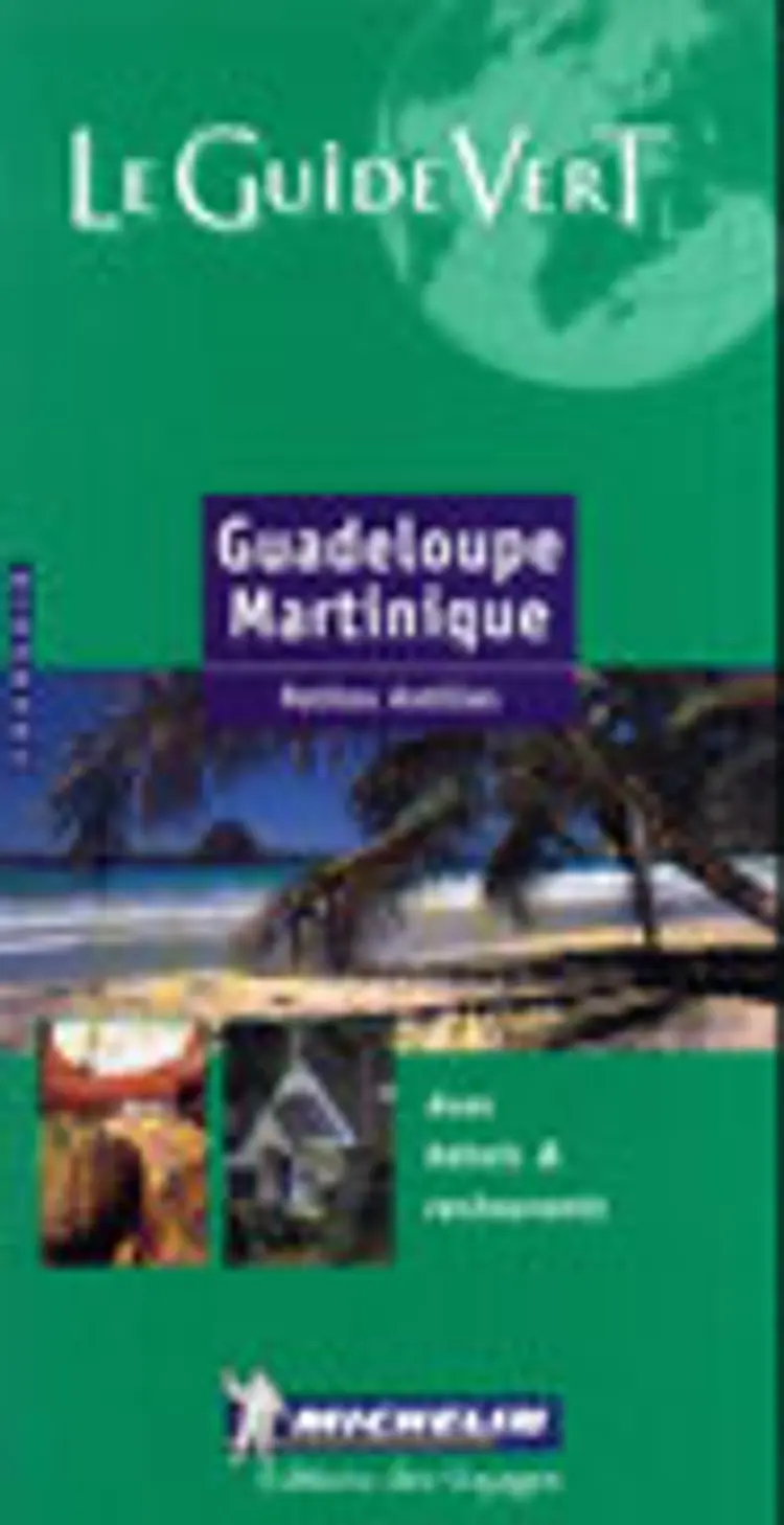 Guadeloupe - Martinique, Guide Vert