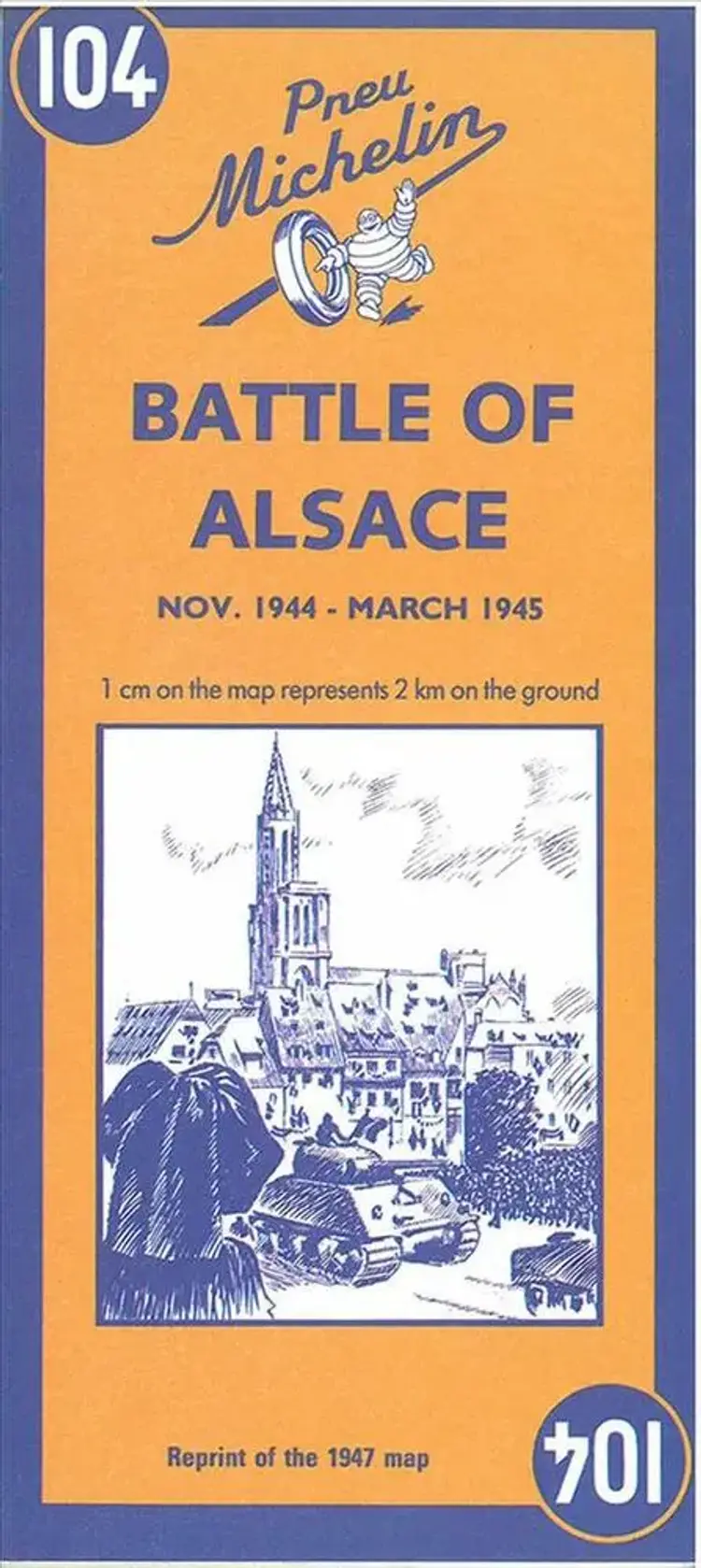 Battle of Alsace : Bataille D'Alsace 1947 af Michelin