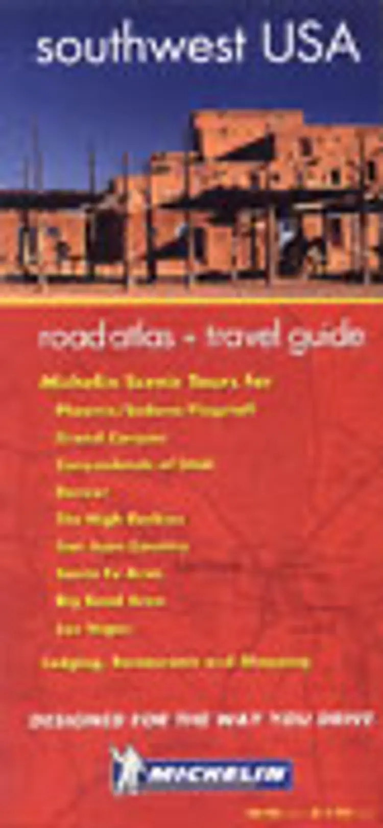 Southwest USA Road Atlas & Travel Guide. Michelin