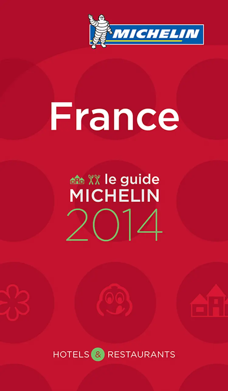 France Restaurants & Hotels 2014. Le guide Michelin 2014