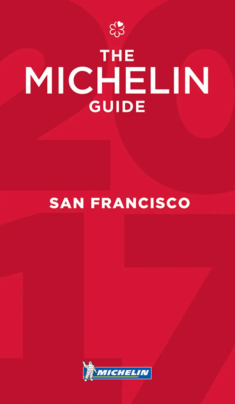 San Francisco Bay Area & Wine Country 2017 Michelin Restaurants