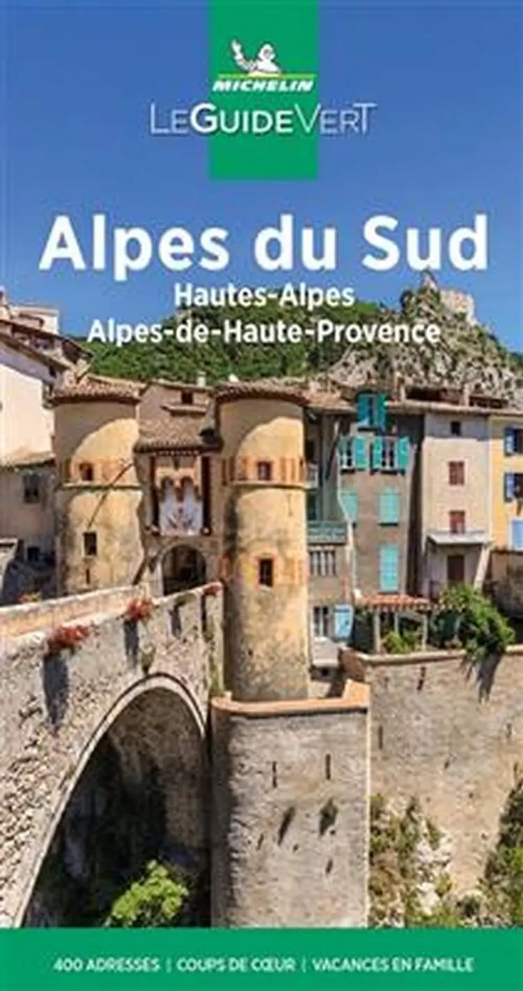Alpes du Sud: Hautes-Alpes, Alpes-de-Haute-Provence, Michelin Guide Verts af Michelin