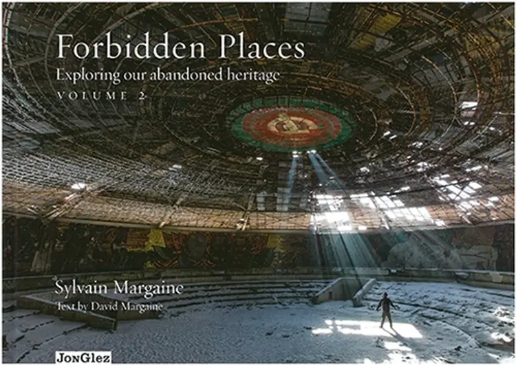 Forbidden Places: Volume 2 : Exploring our abandoned heritage af Sylvain Margaine