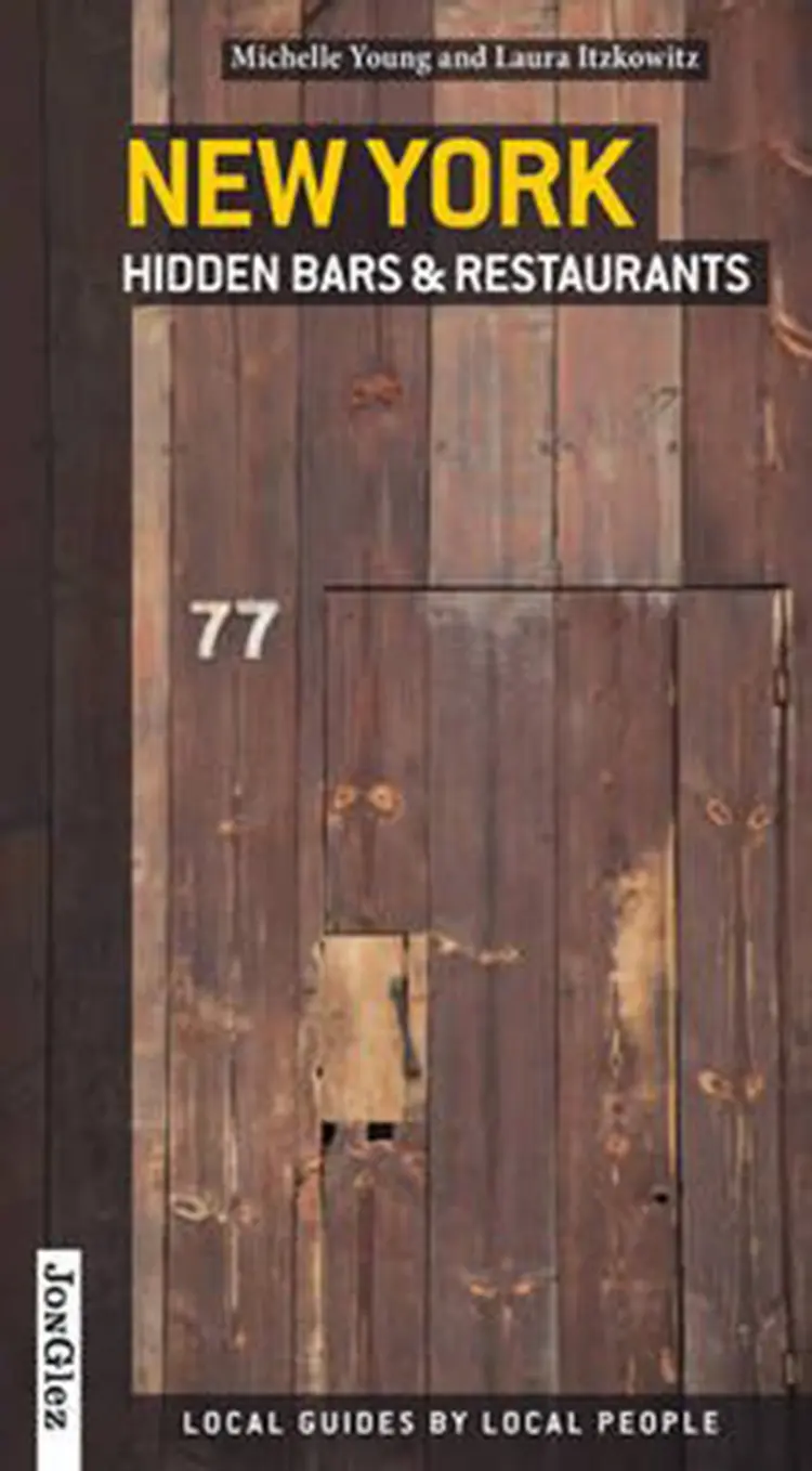 New York: Hidden Bars & Restaurants af Michelle Young