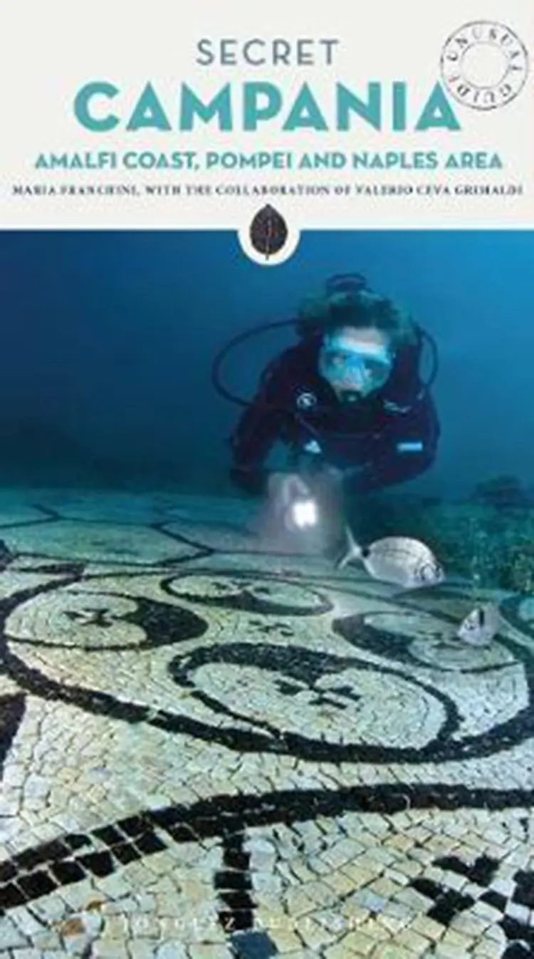 Secret Campania: Pompeii, Amalfi Coast & Naples Area af Maria Franchini