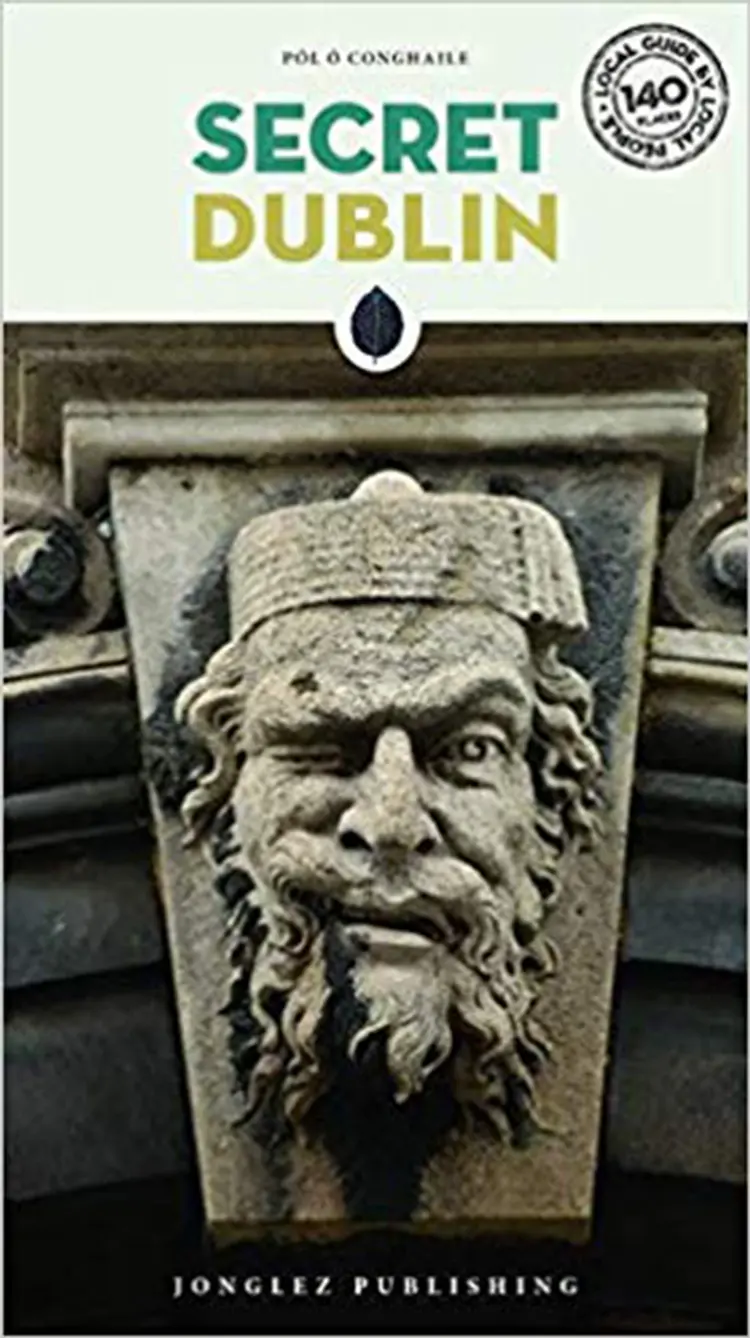 Secret Dublin: An Unusual Guide af Pol O. Conghaile