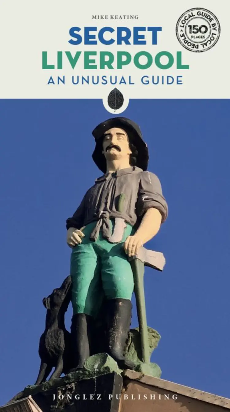 Secret Liverpool: An unusual guide - Mike Keating af Mike Keating