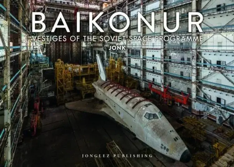 Baikonur: Vestiges of the Soviet Space Programme af Jonk