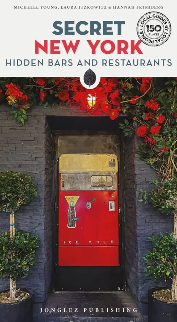 Secret New York - Hidden Bars and Restaurants af Michelle Young Laura Itzkowitz