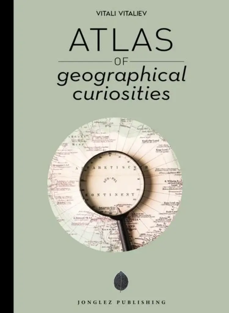 Atlas of Geographical Curiosities af Vitali Vitaliev