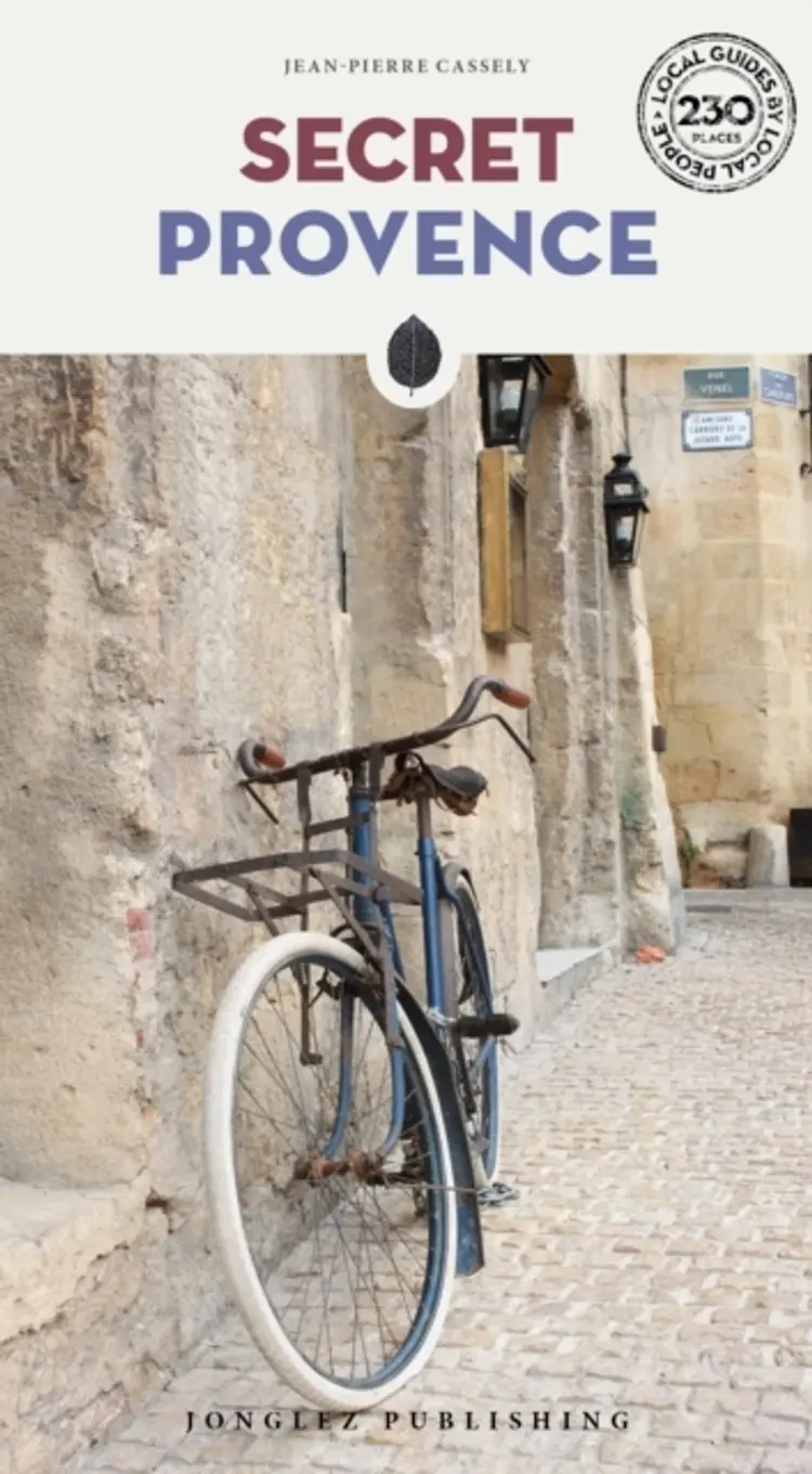Secret Provence Guidea Guide To The Unusual And Unfamiliar - Jean-Pierre Cassely af Jean-Pierre Cassely