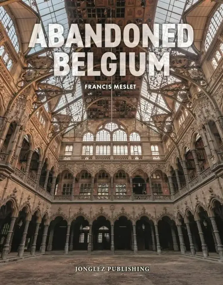 Abandoned Belgium af Francis Meslet