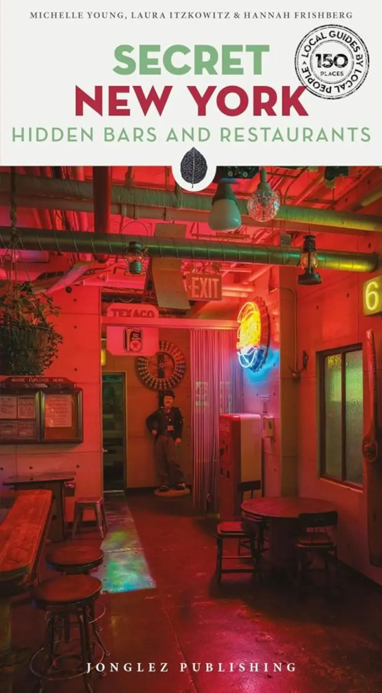Secret New York: Hidden Bars and Restaurants af Michelle Young