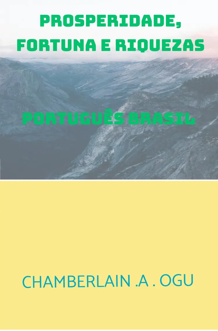Prosperidade, Fortuna e Riquezas af CHAMBERLAIN .A . OGU