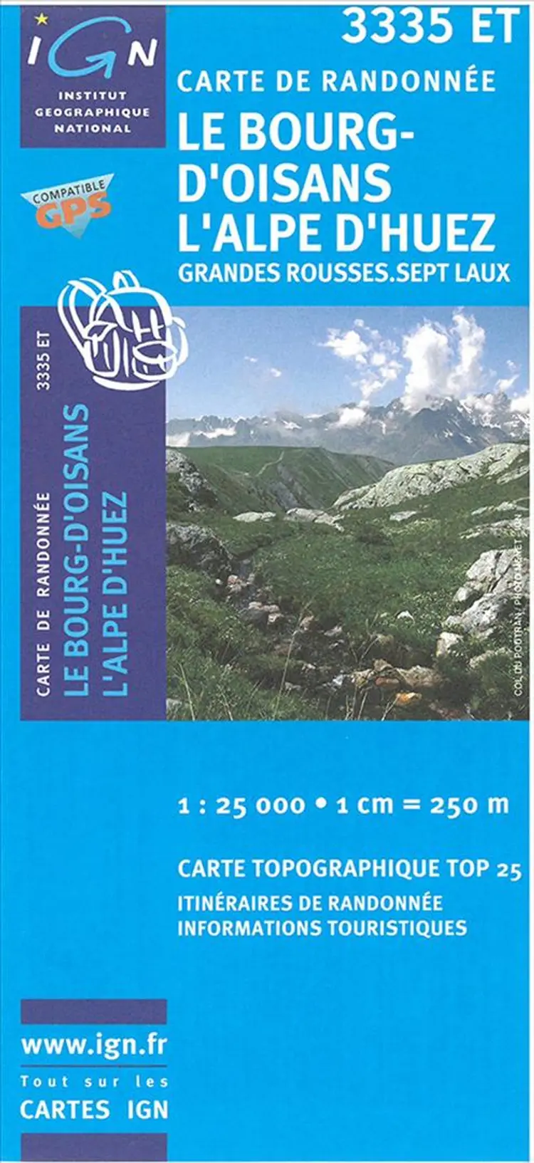 Le Bourg d´Oisans - L´Alpe d´Huez - Grandes Rousses af IGN
