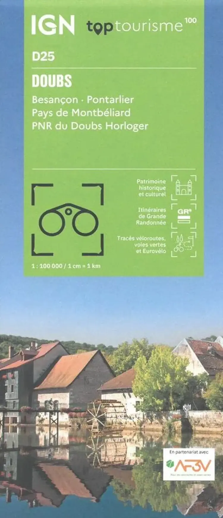 TOP100: D25: Doubs - Besancon Pontarlier Pays de Montbeliard PNR du Doubs Horloger af IGN