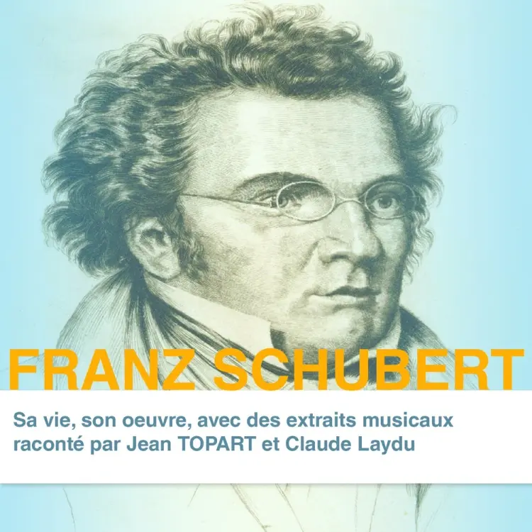 Franz Schubert, sa vie son oeuvre af Claude Dufresne