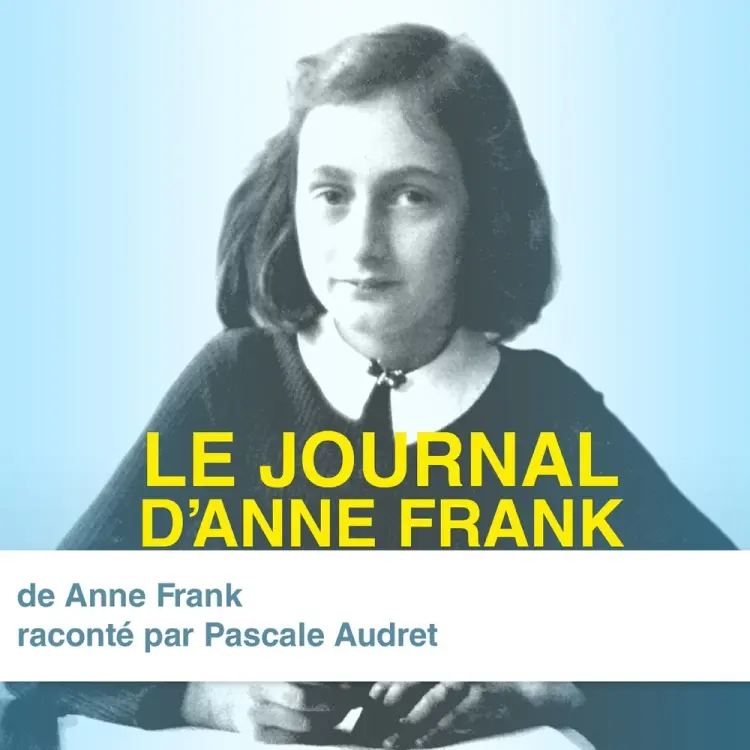 Le Journal d'Anne Frank af Anne Frank
