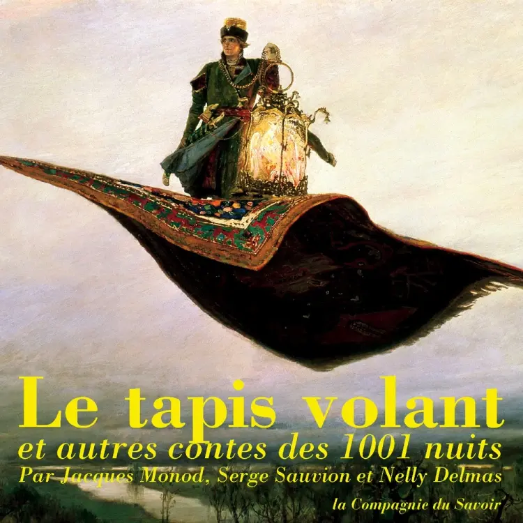 Le tapis volant, conte des 1001 nuits af Various