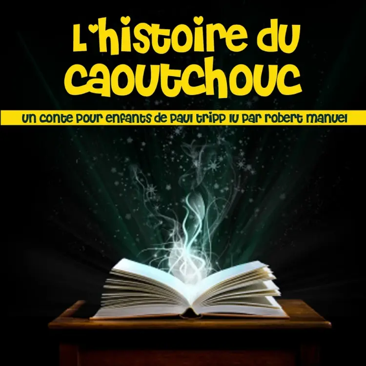 L'Histoire du caoutchouc af Paul Tripp