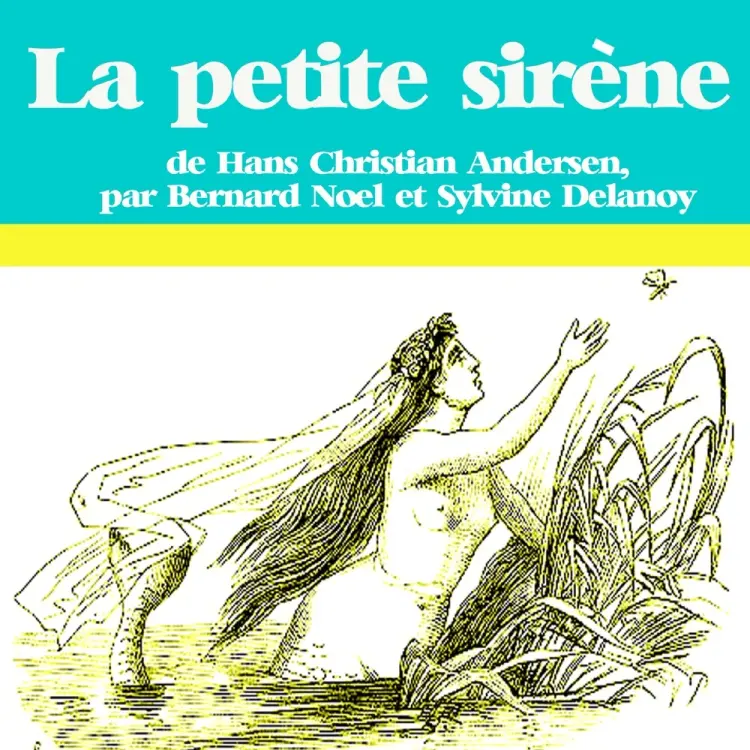 La Petite Sirène af Hans Christian Andersen